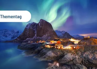 Thementag Nordwärts reisen - Skandinavien zu jeder Jahreszeit erleben